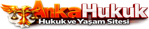 AnkaHukuk Hukuk ve Yaşam Sitesi