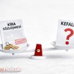 kira sozlesmesi kefalet
