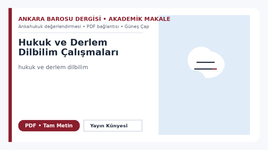 Hukuk ve Derlem Dilbilim Çalışmaları – Ankara Barosu Dergisi