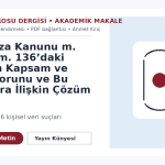 Türk Ceza Kanunu m. 135 ve m. 136’daki Suçların Kapsam ve Uyum Sorunu ve Bu Sorunlara İlişkin Çözüm Önerisi – Ankara Barosu Dergisi