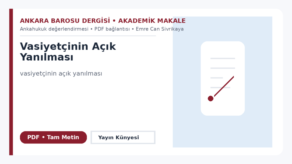 Vasiyetçinin Açık Yanılması – Ankara Barosu Dergisi